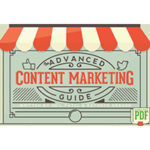 Advanced Guide to Content Marketing Free Ebook
