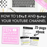 How to Start and Grow Your Youtube Channel Free Ebook